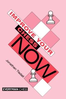 Improve Your Chess Now