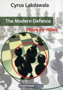 The Modern Defence: Move by Move