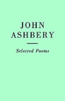 Selected Poems: John Ashbery