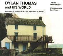 Dylan Thomas and His World