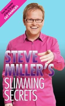 Steve Miller's Slimming Secrets