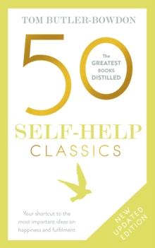 50 Self-Help Classics : 50 Inspirational Books to Transform Your Life from Timeless Sages to Contemporary Gurus