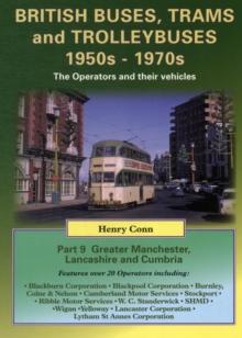 British Buses, Trams and Trolleybuses 1950s-1970s : Greater Manchester, Lancashire and Cumbria