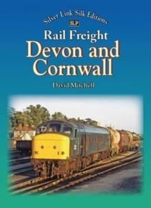 Rail Freight in Devon and Cornwall