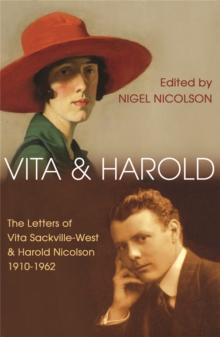 Vita and Harold : The Letters of Vita Sackville-West and Harold Nicolson 1919-1962