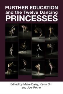 Further Education and the Twelve Dancing Princesses