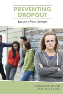 Preventing Dropout : Lessons from Europe