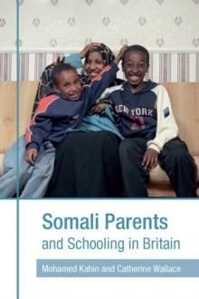 Somali Parents and Schooling in Britain