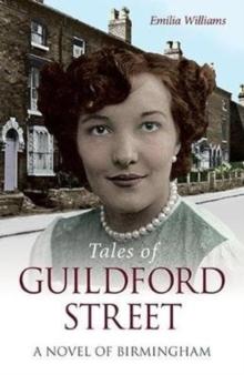 Tales of Guildford Street : A Novel of Birmingham