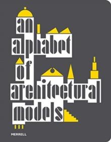 An Alphabet of Architectural Models