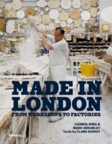 Made in London : From Workshops to Factories