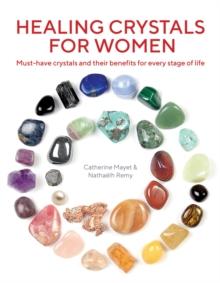 Healing Crystals for Women : Must-have crystals and their benefits for every stage of life