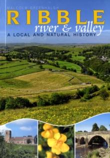 The River Ribble : A Local and Natural History