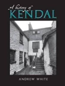 A History of Kendal