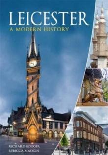 Leicester : A Modern History