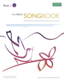 The ABRSM Songbook, Book 1 : Selected pieces and traditional songs in five volumes