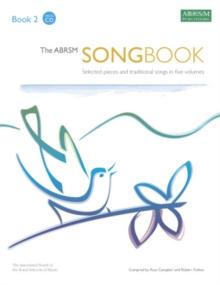 The ABRSM Songbook, Book 2 : Selected pieces and traditional songs in five volumes