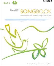 The ABRSM Songbook, Book 3 : Selected pieces and traditional songs in five volumes