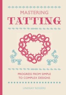 Mastering Tatting