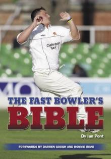 The Fast Bowler's Bible