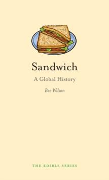 Sandwich : A Global History