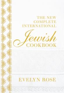 The New Complete International Jewish Cookbook