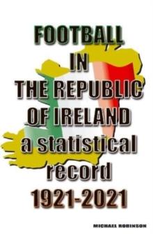 Football in the Republic of Ireland 1921-2021