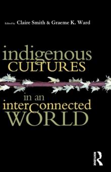 Indigenous Cultures In An Interconnected World