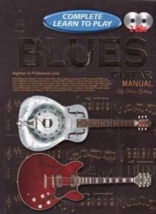 Complete Learn To Play Blues Guitar : Not for Sale to Uk Trade Customers