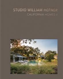 California Homes II : Studio William Hefner