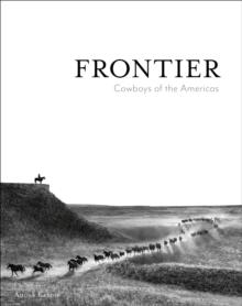 Frontier : Cowboys of the Americas