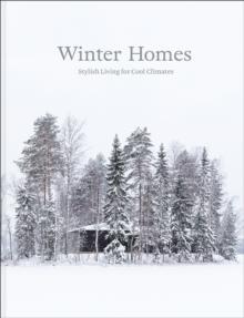 Winter Homes : Stylish Living for Cool Climates