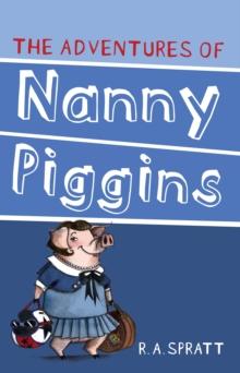 The Adventures Of Nanny Piggins 1