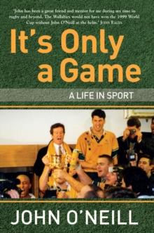 It's Only A Game : A Life in Sport