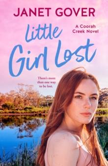 Little Girl Lost : a Coorah Creek novel