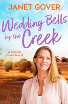 Wedding Bells by the Creek : a Coorah Creek novel