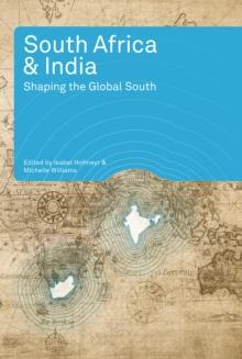 South Africa and India : Shaping the Global South