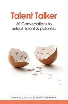 Talent talker : 60 conversations to unlock talent and potential