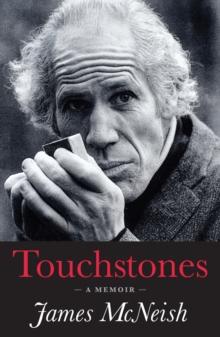 Touchstones : A Memoir