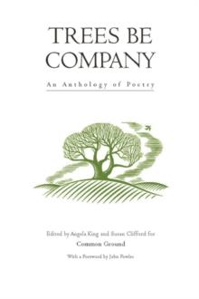 Trees be Company : An Anthology of Poetry