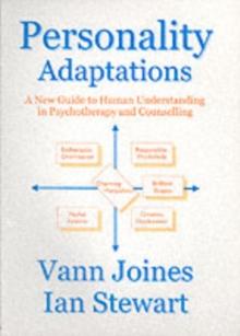 Personality Adaptations : A New Guide to Human Understanding in Psychotherapy and Counselling