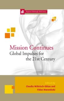 Mission Continues : Global Impulses for the 21st Century 4