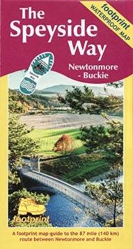 The Speyside Way : Newtonmore - Buckie