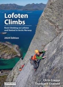 Lofoten Climbs : Rock Climbing on Lofoten and Stetind in Arctic Norway