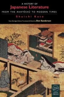 A History of Japanese Literature : From the Manyoshu to Modern Times