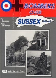 Bombers Over Sussex, 1943-45