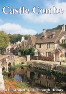 Castle Combe : An Illustrated Walk Through History