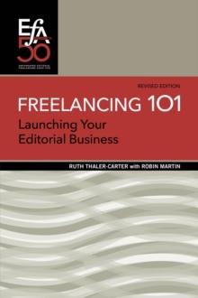 Freelancing 101 : Launching Your Editorial Business