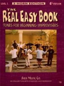 The Real Easy Book Vol.1 (Eb Version) : Tunes for Beginning Improvisers