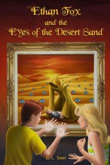 Ethan Fox and the Eyes of the Desert Sand